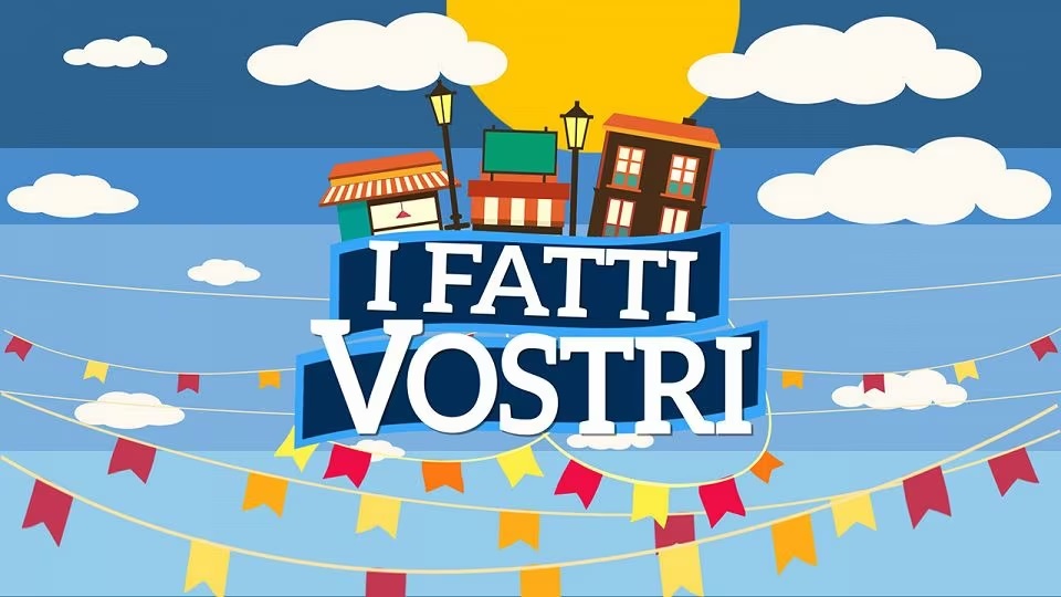 i fatti vostri