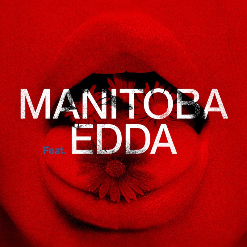 manitoba feat edda