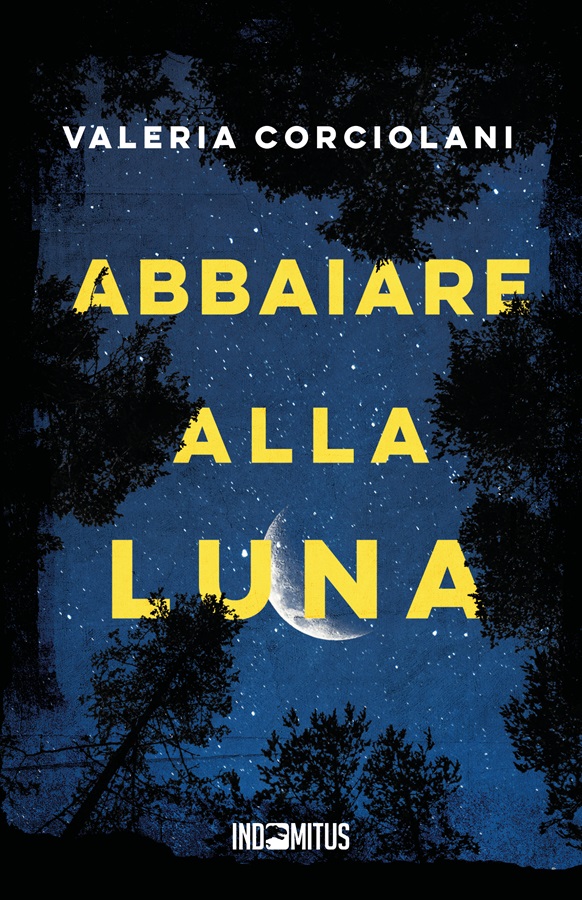 Valeria Corciolani Abbaiare Alla Luna Cover