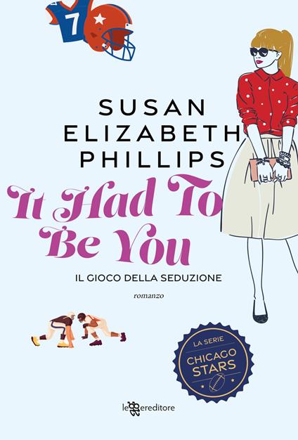 It Had To Be You – Il gioco della seduzione di Susan Elizabeth Phillips